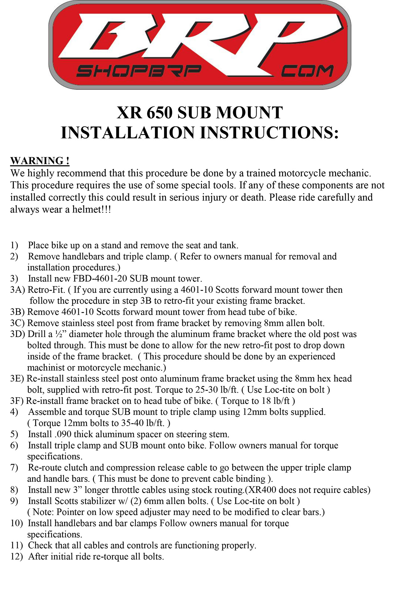 XR 650 Sub Mount INSTALLATION INSTRUCTIONS
